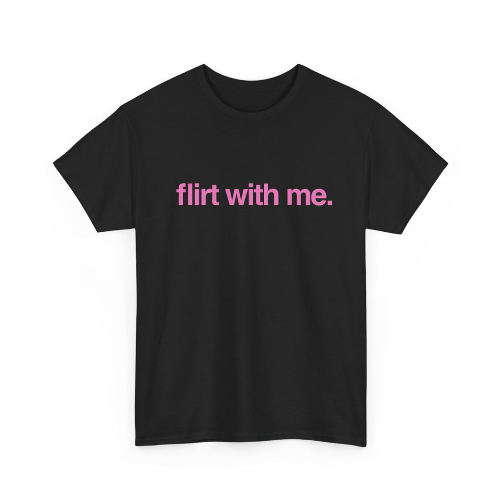 Flirt with me