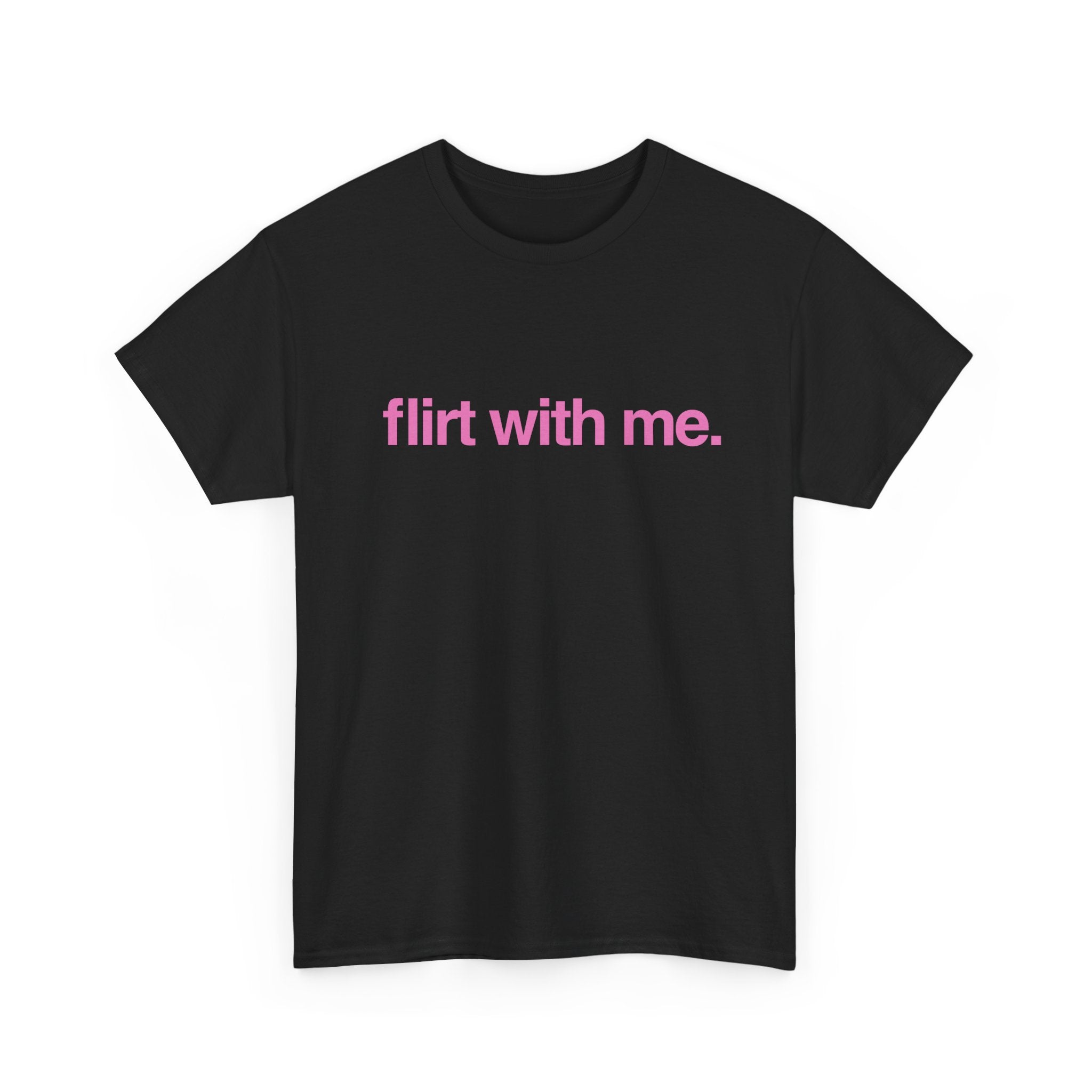 Flirt with me