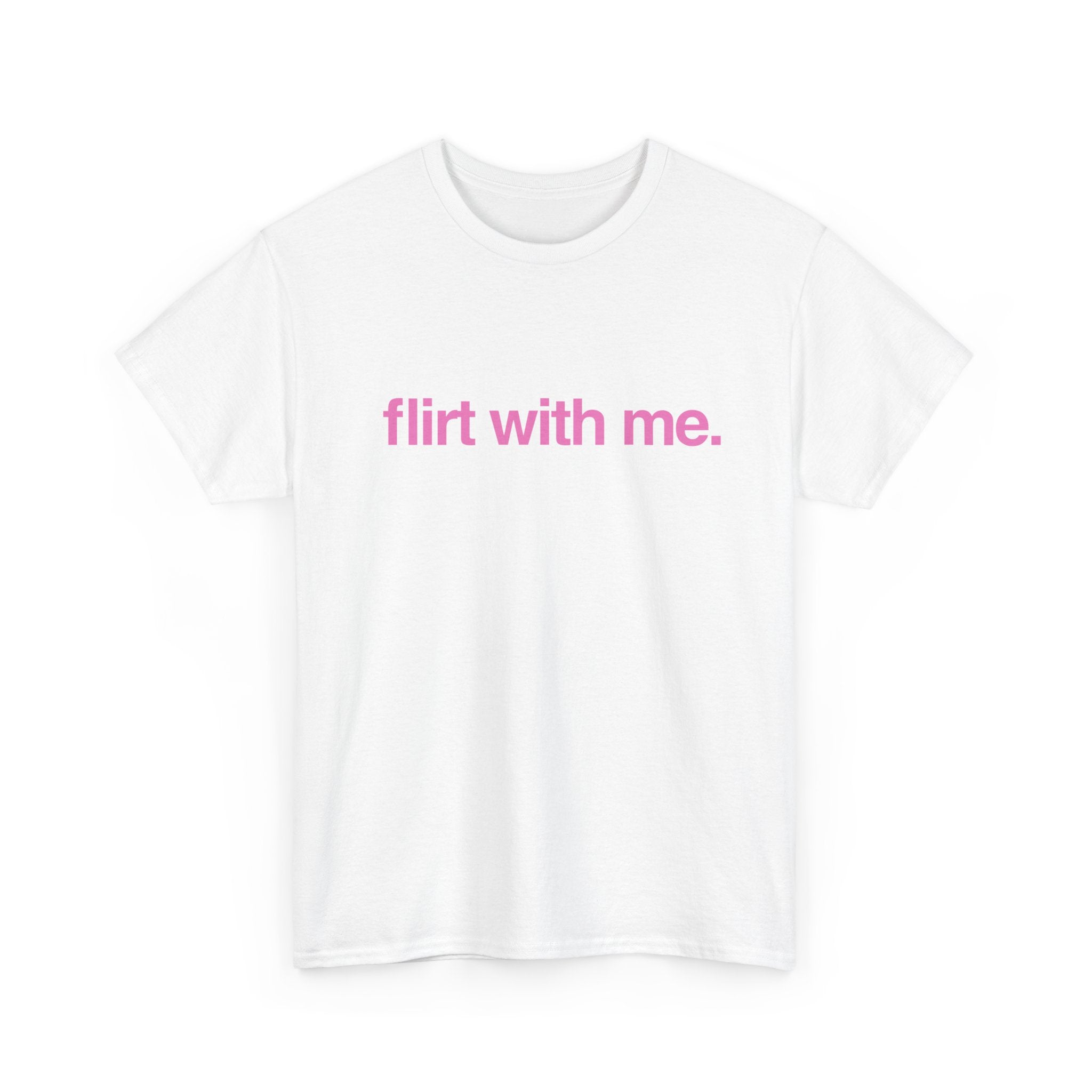 Flirt with me