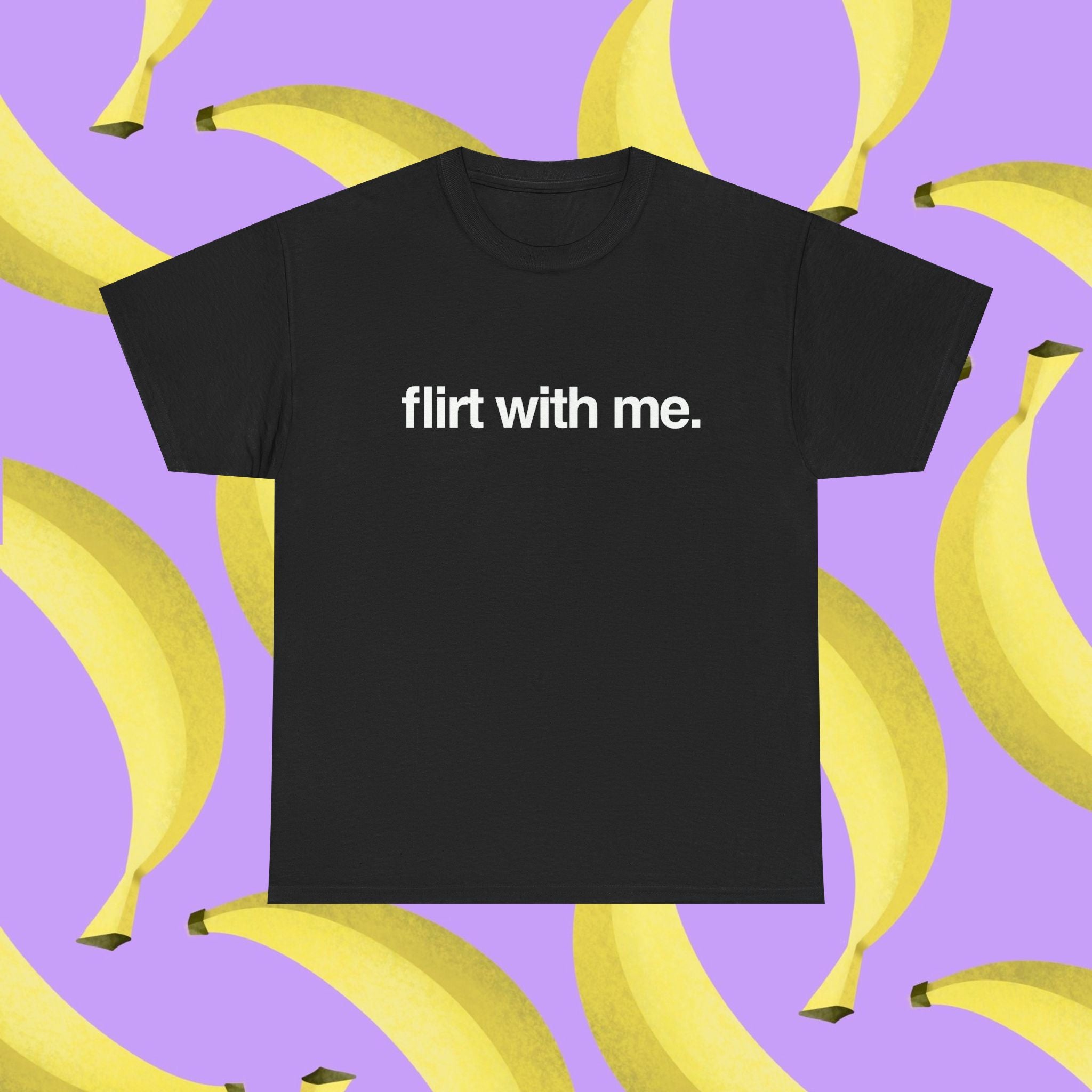 Flirt with me