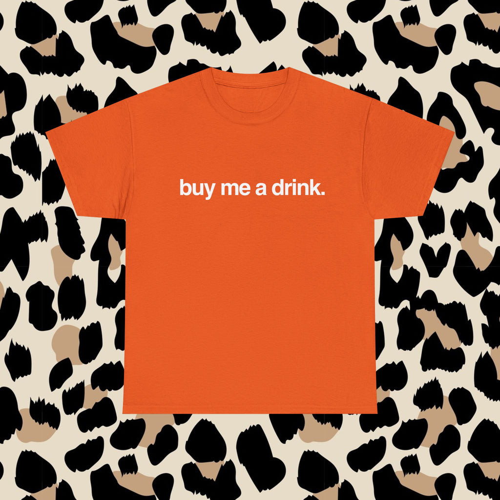 Buy me a drink.