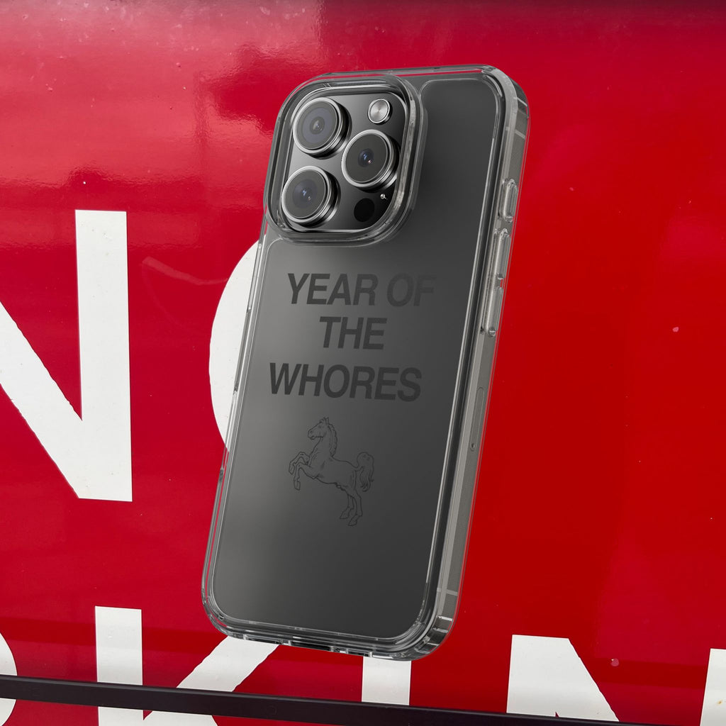 Year of the Whores Clear Case | Phone Case, Text Design, Horse Graphic