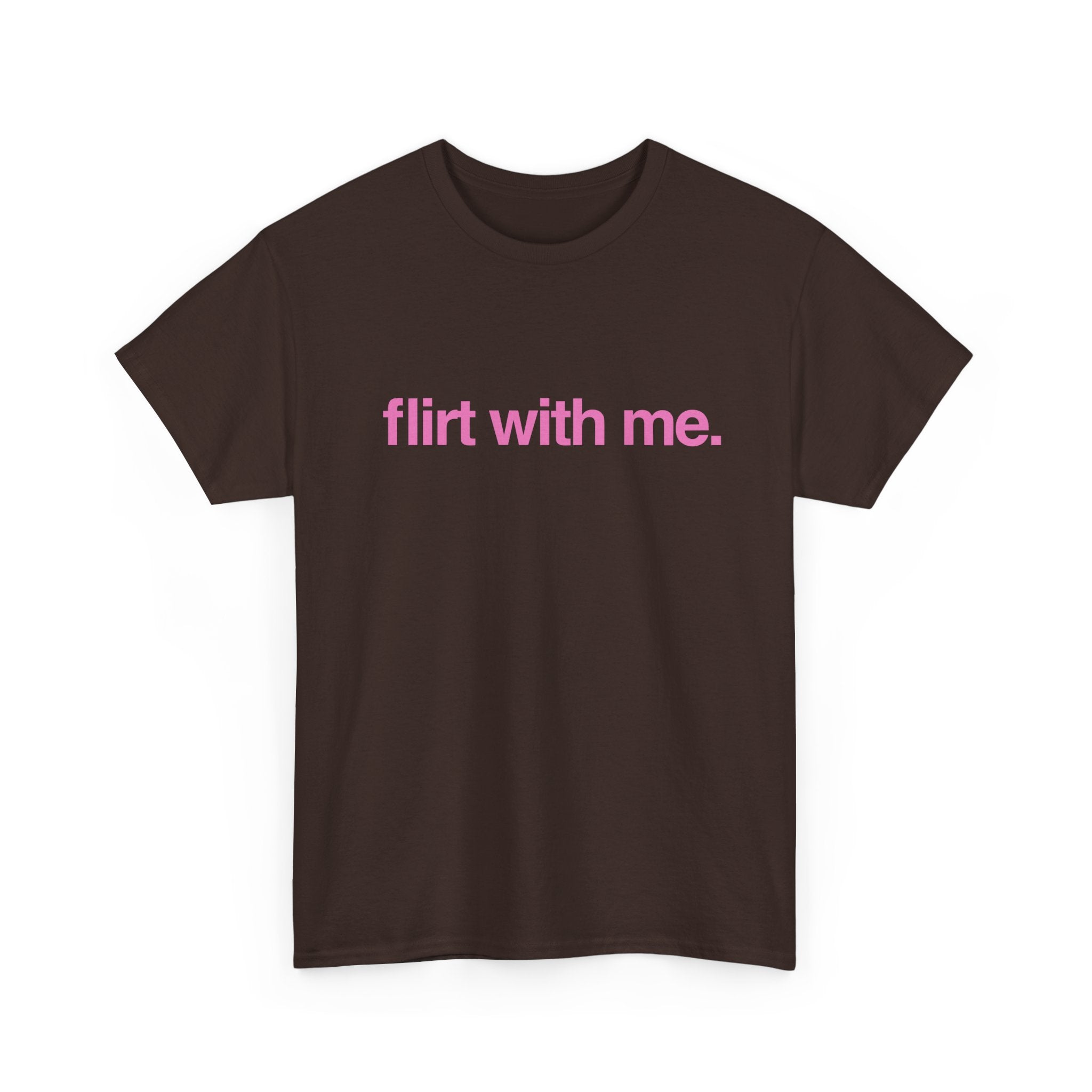 Flirt with me
