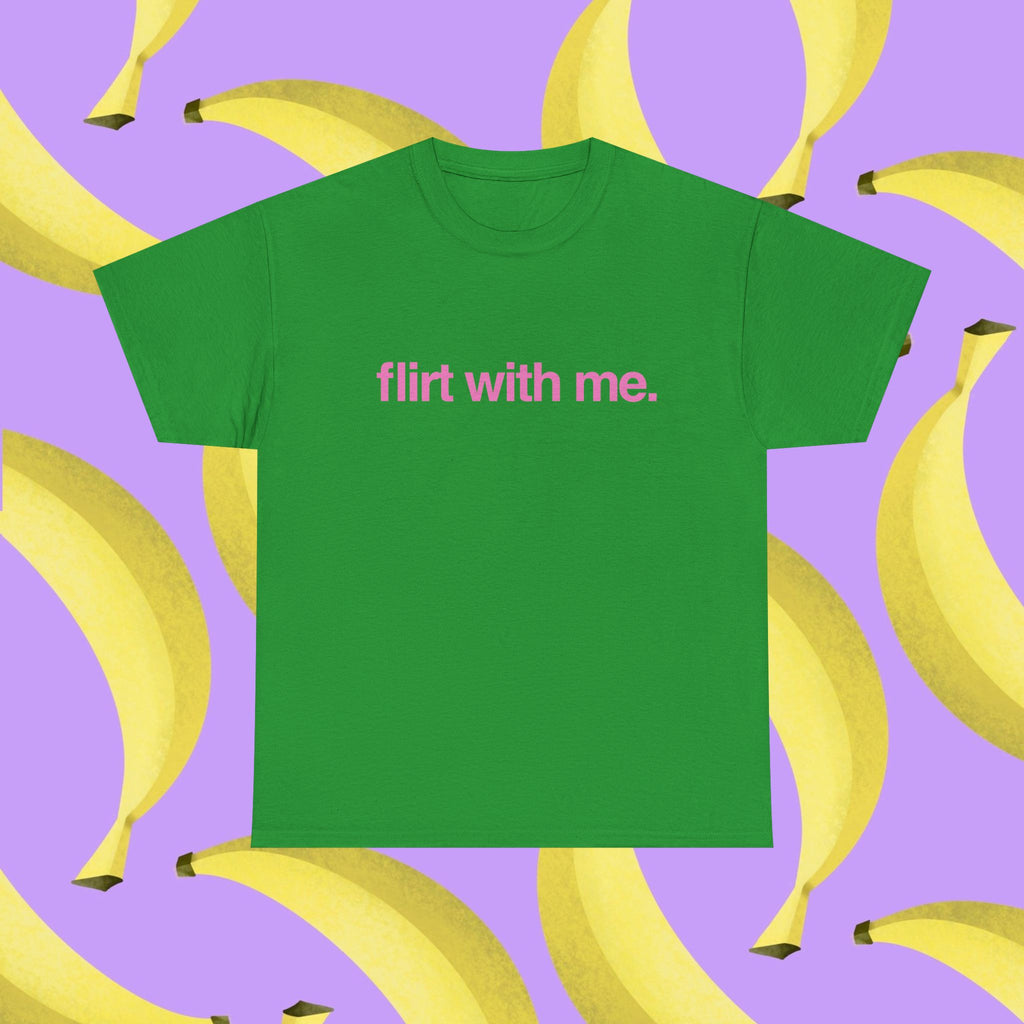 Flirt with me