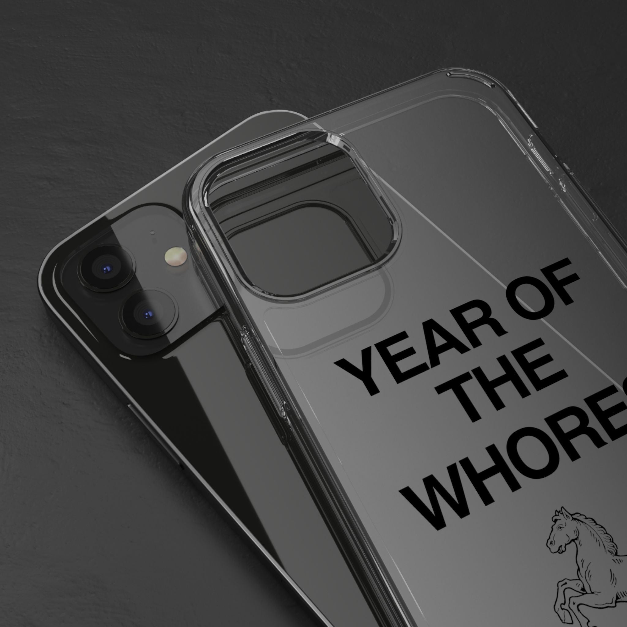 Year of the Whores Clear Case | Phone Case, Text Design, Horse Graphic