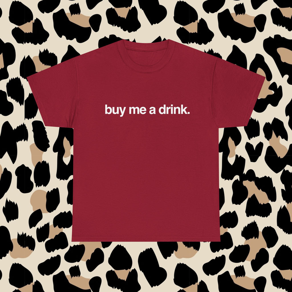 Buy me a drink.