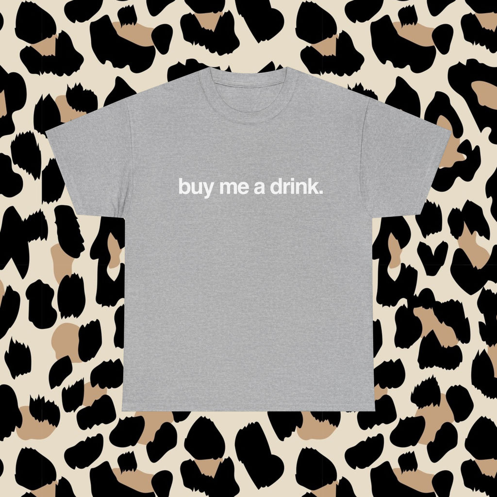 Buy me a drink.