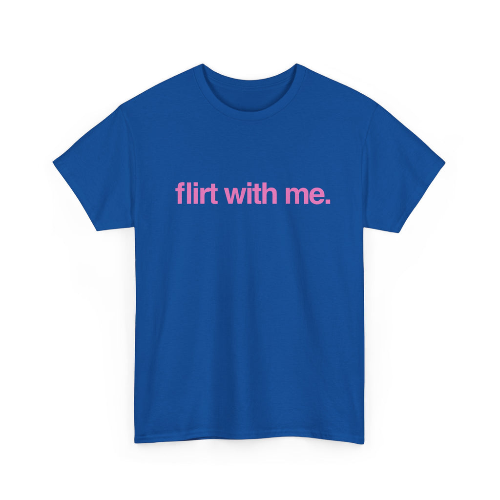 Flirt with me