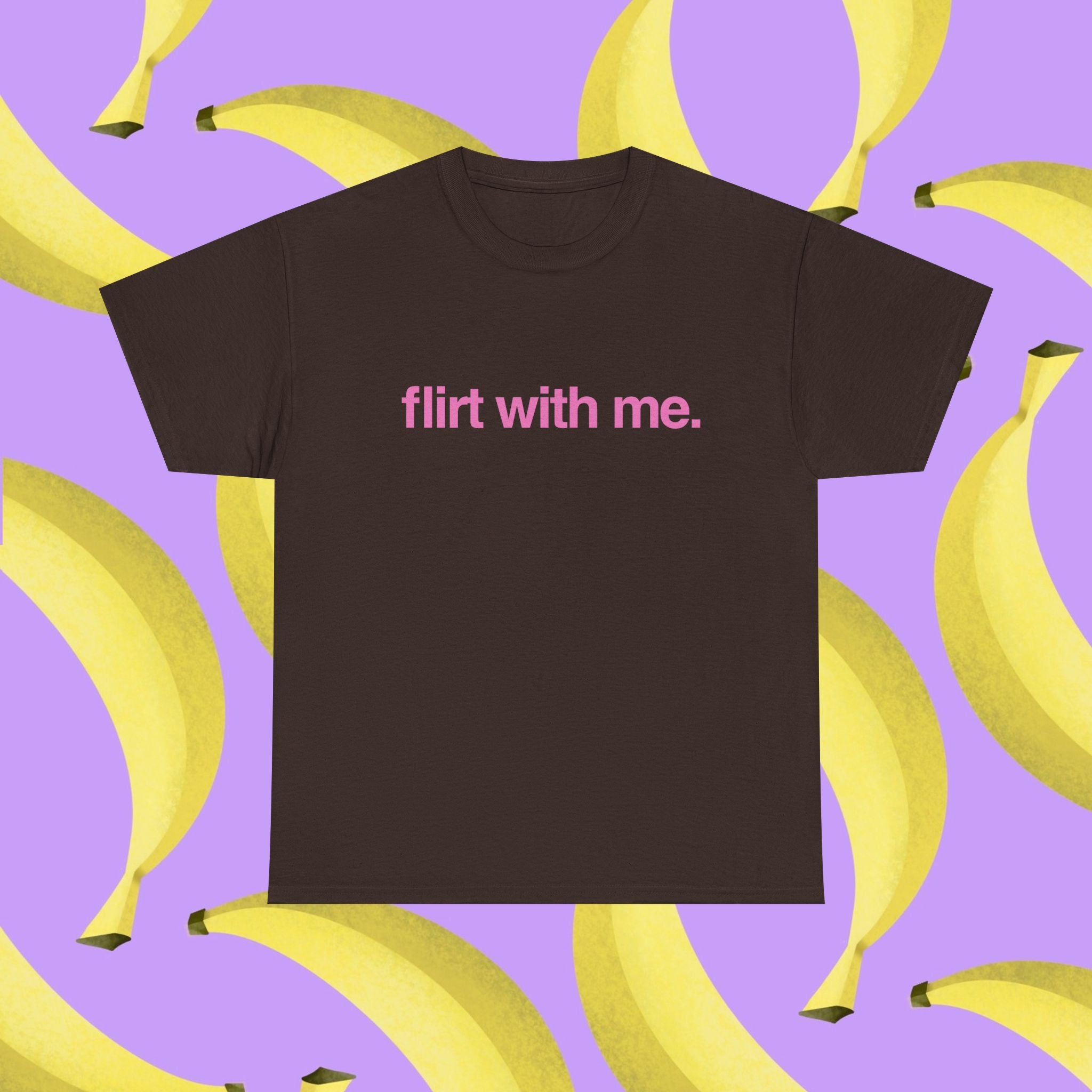Flirt with me