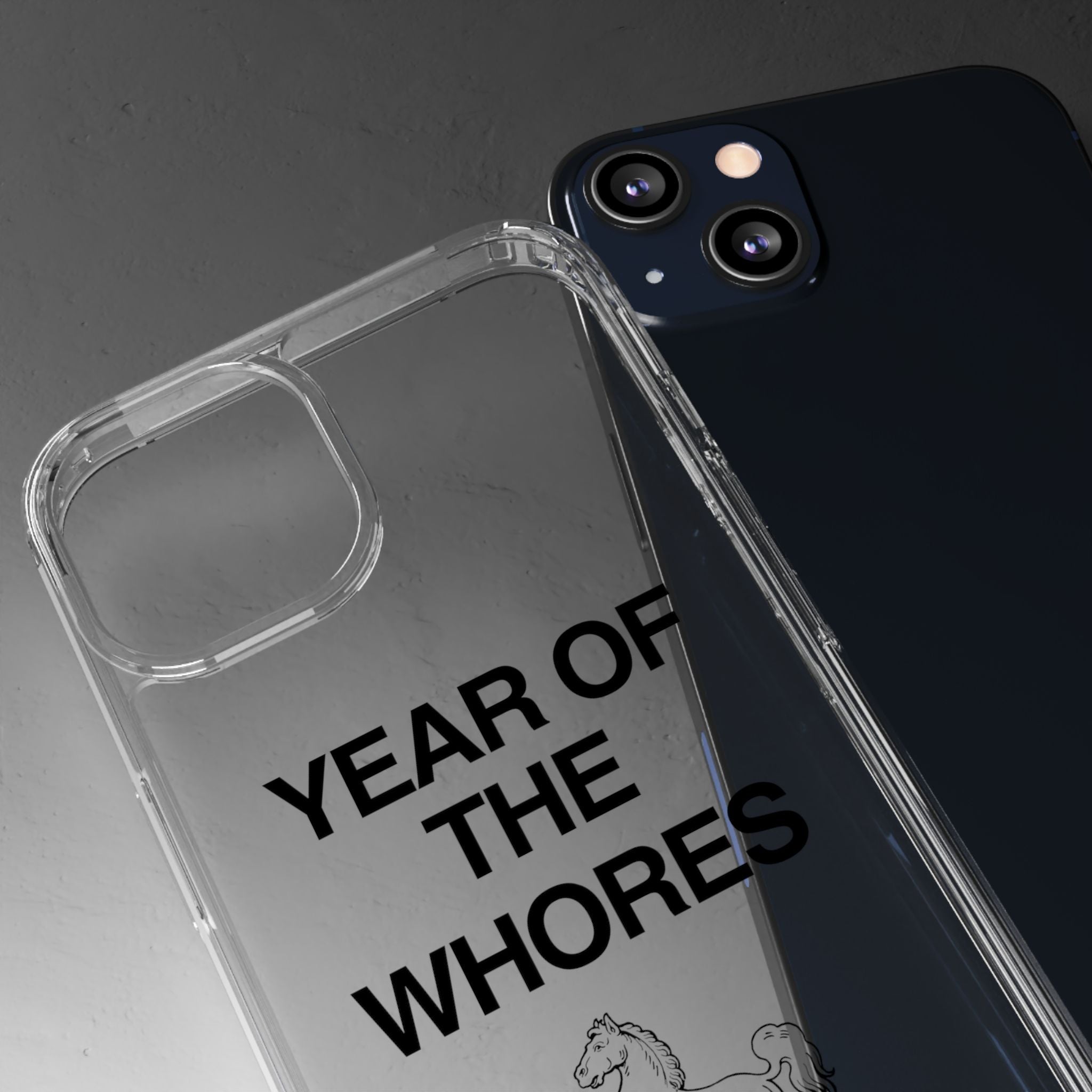 Year of the Whores Clear Case | Phone Case, Text Design, Horse Graphic