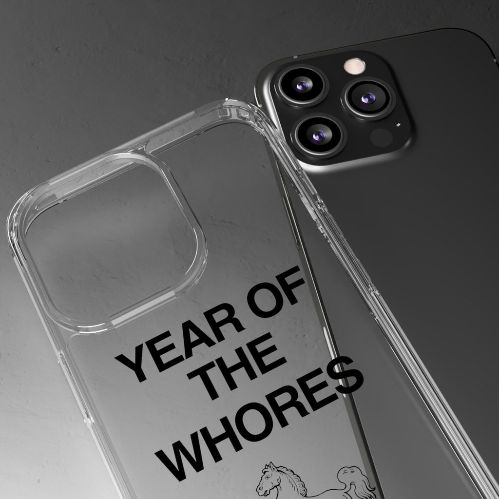 Year of the Whores Clear Case | Phone Case, Text Design, Horse Graphic
