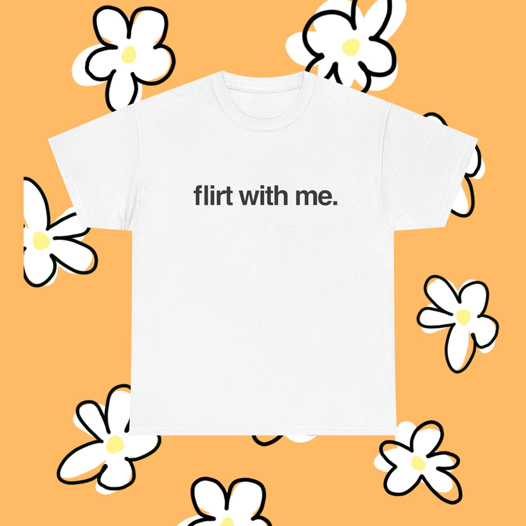 Flirt With Me