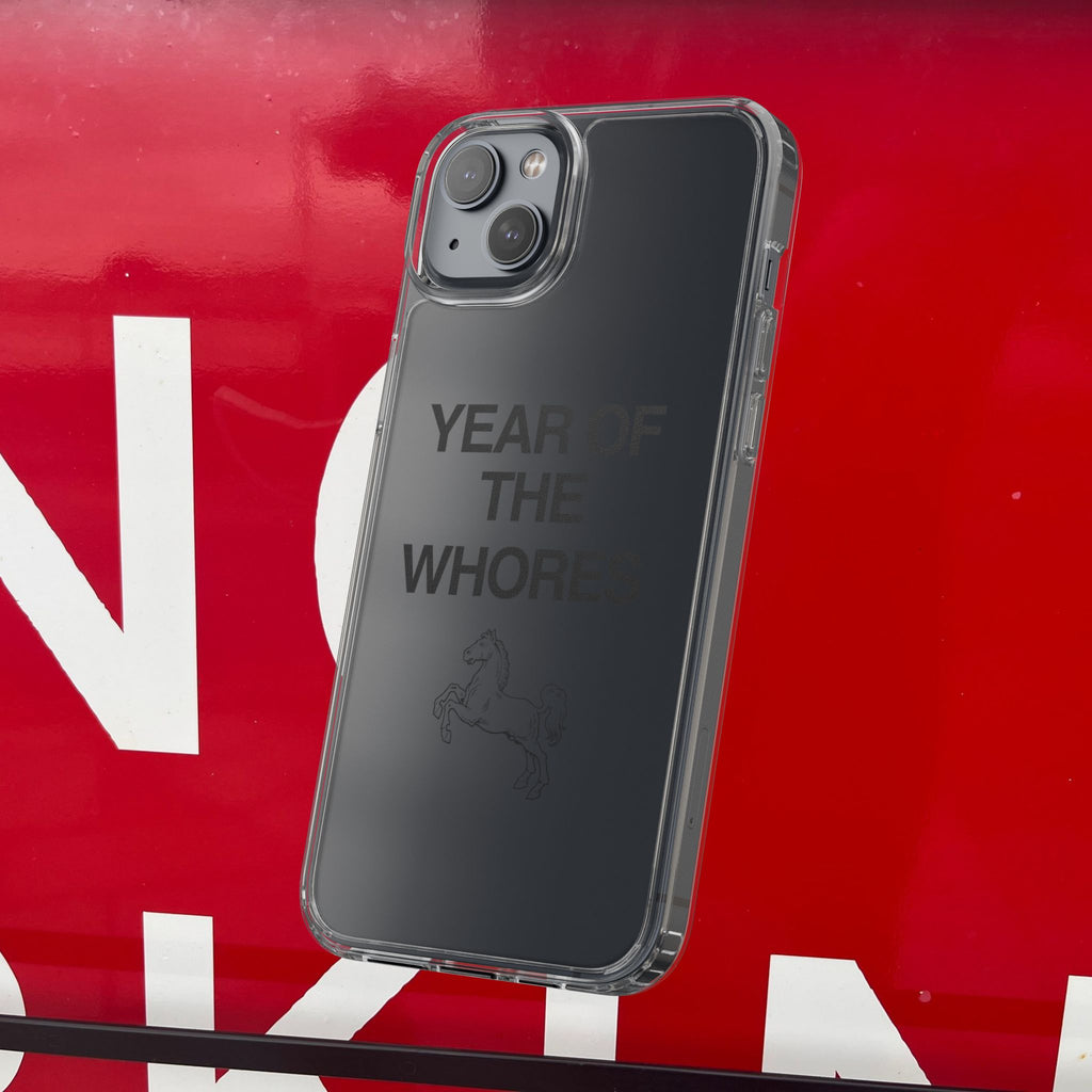 Year of the Whores Clear Case | Phone Case, Text Design, Horse Graphic