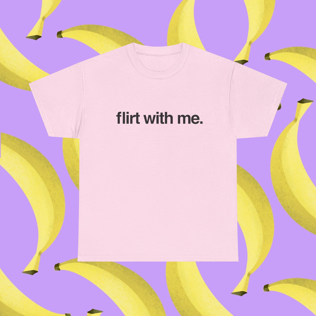 Flirt with me