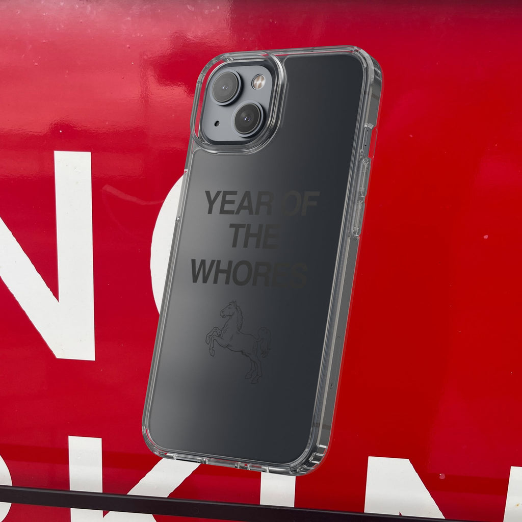 Year of the Whores Clear Case | Phone Case, Text Design, Horse Graphic