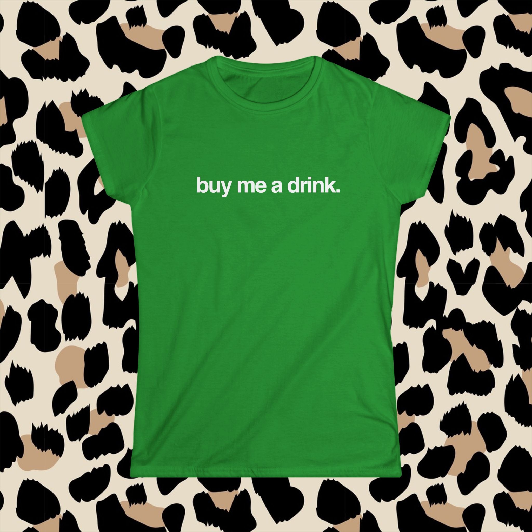 buy me a drink. (baby tee)