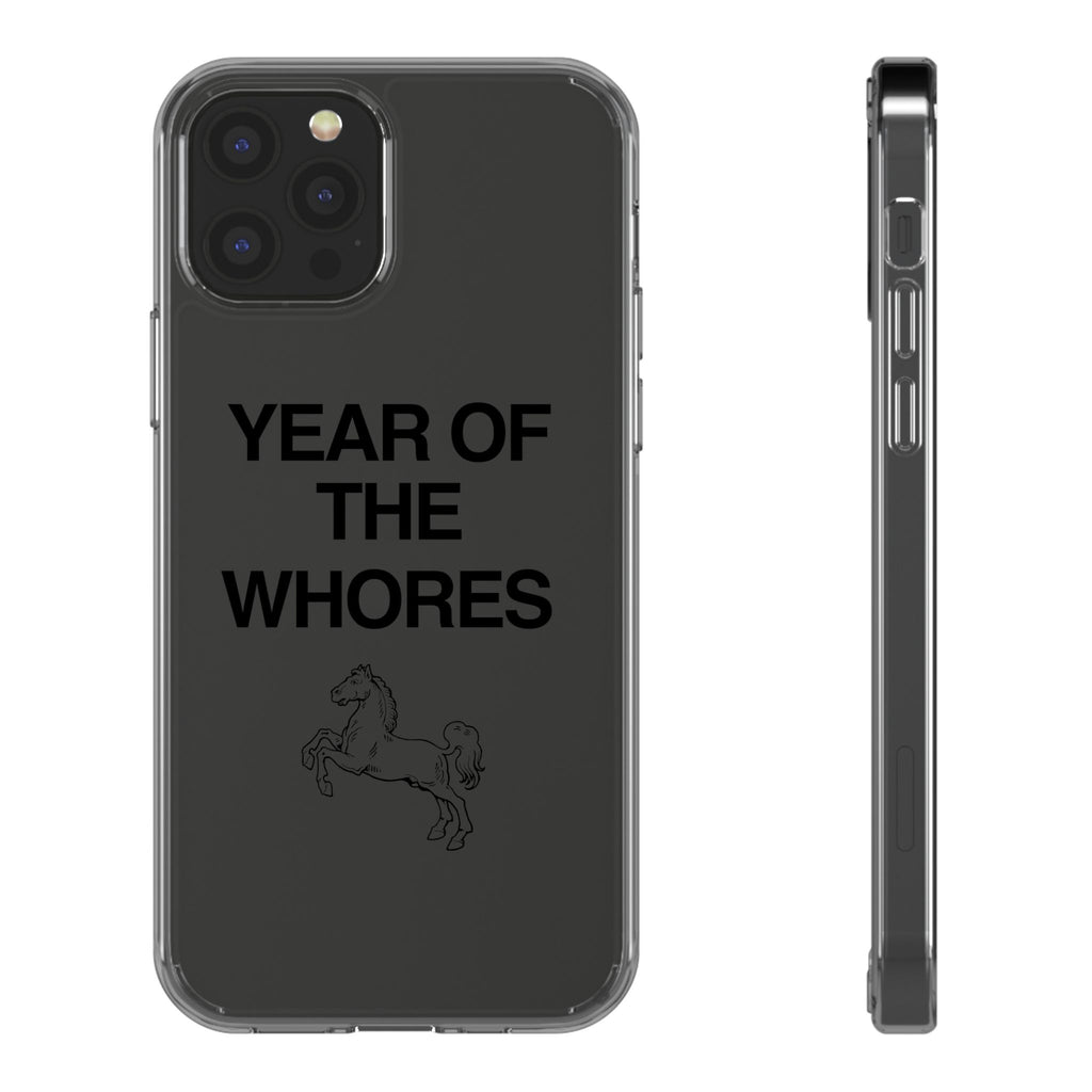 Year of the Whores Clear Case | Phone Case, Text Design, Horse Graphic