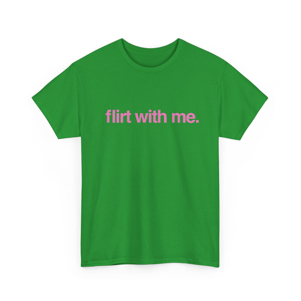 Flirt with me