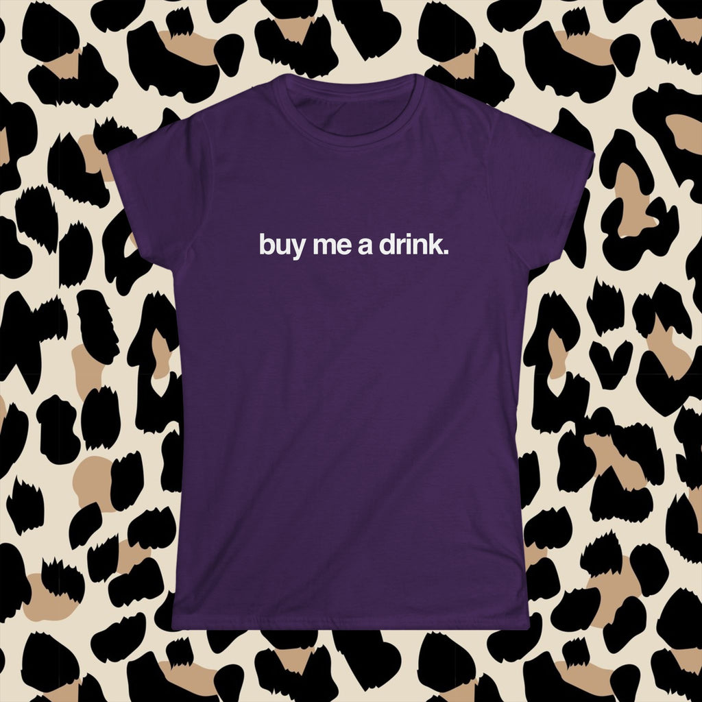 buy me a drink. (baby tee)