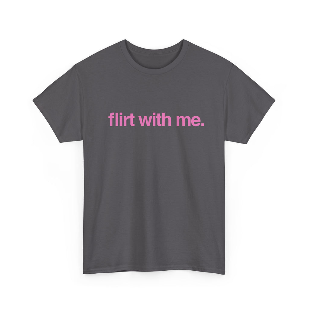 Flirt with me