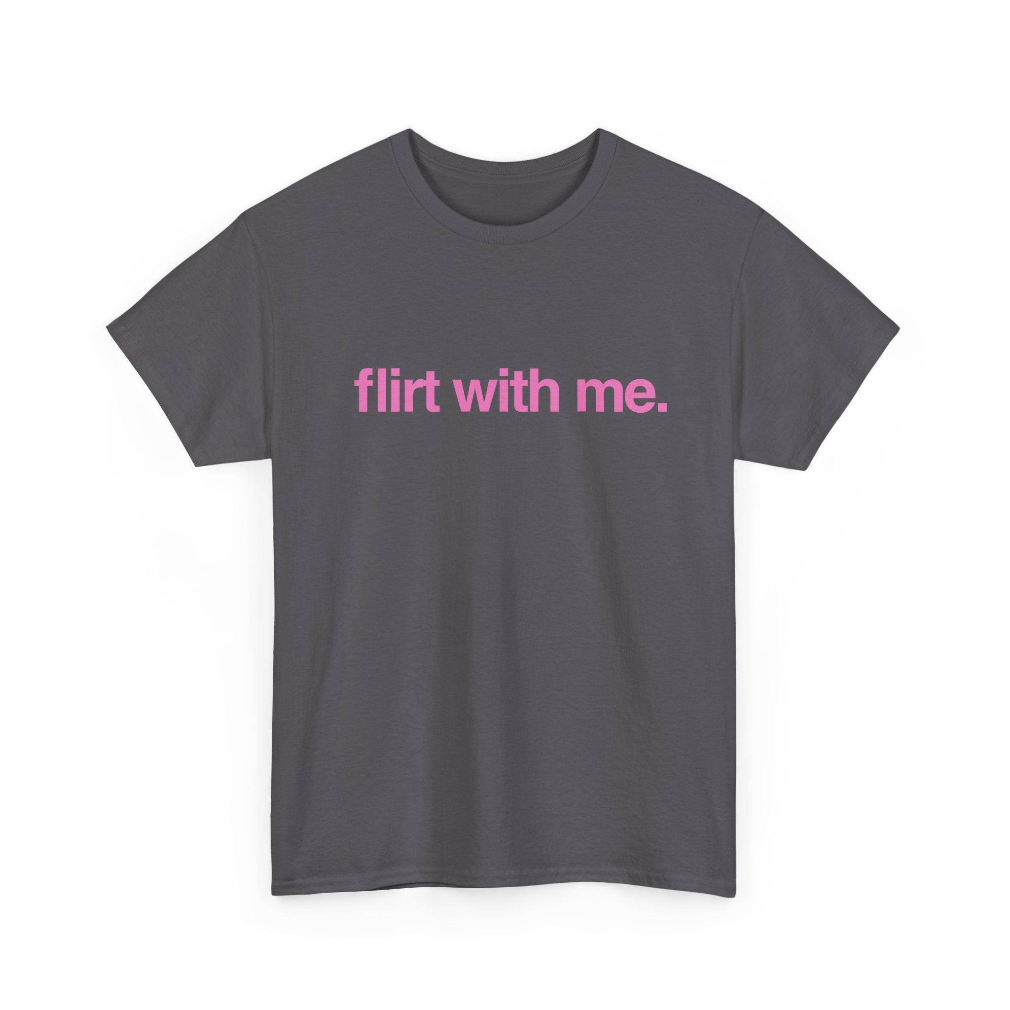 Flirt with me