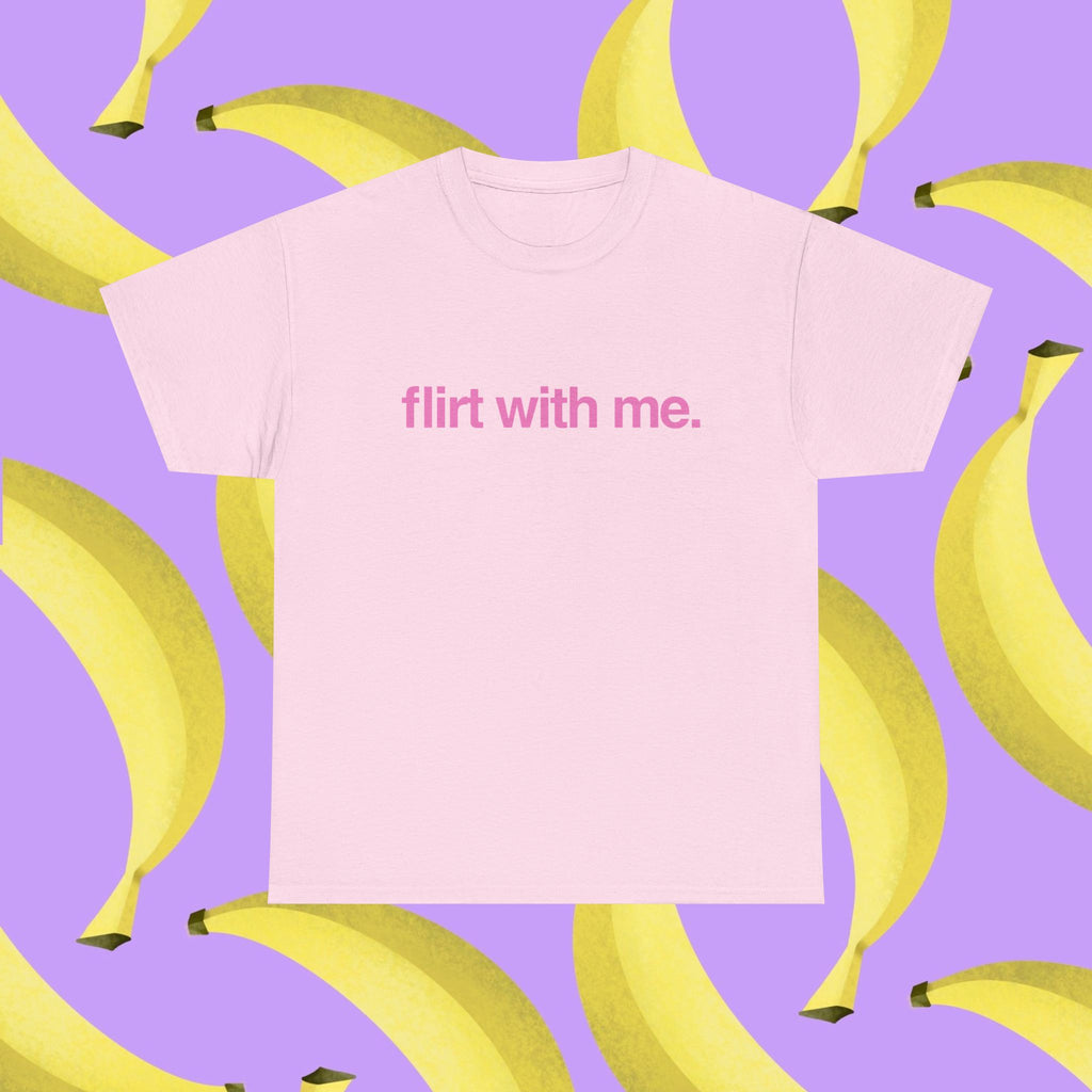 Flirt with me