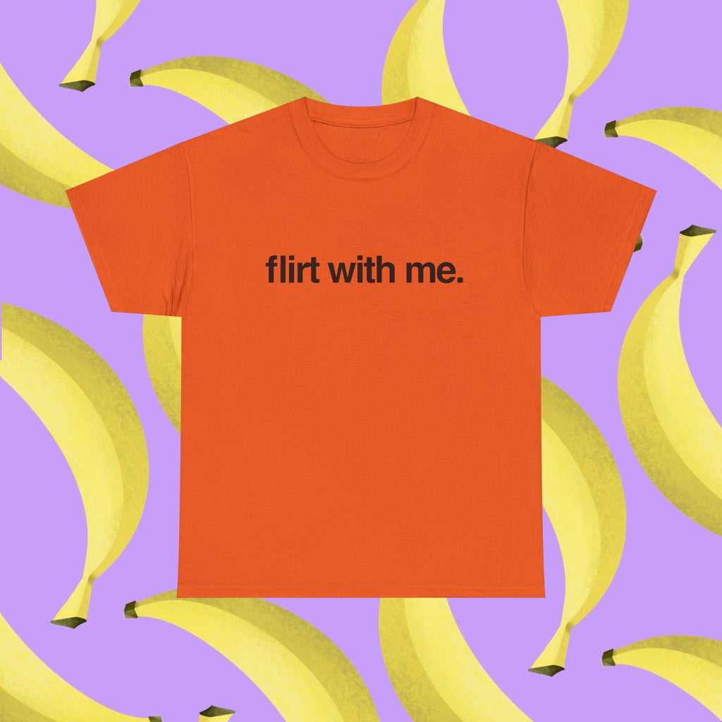 Flirt with me