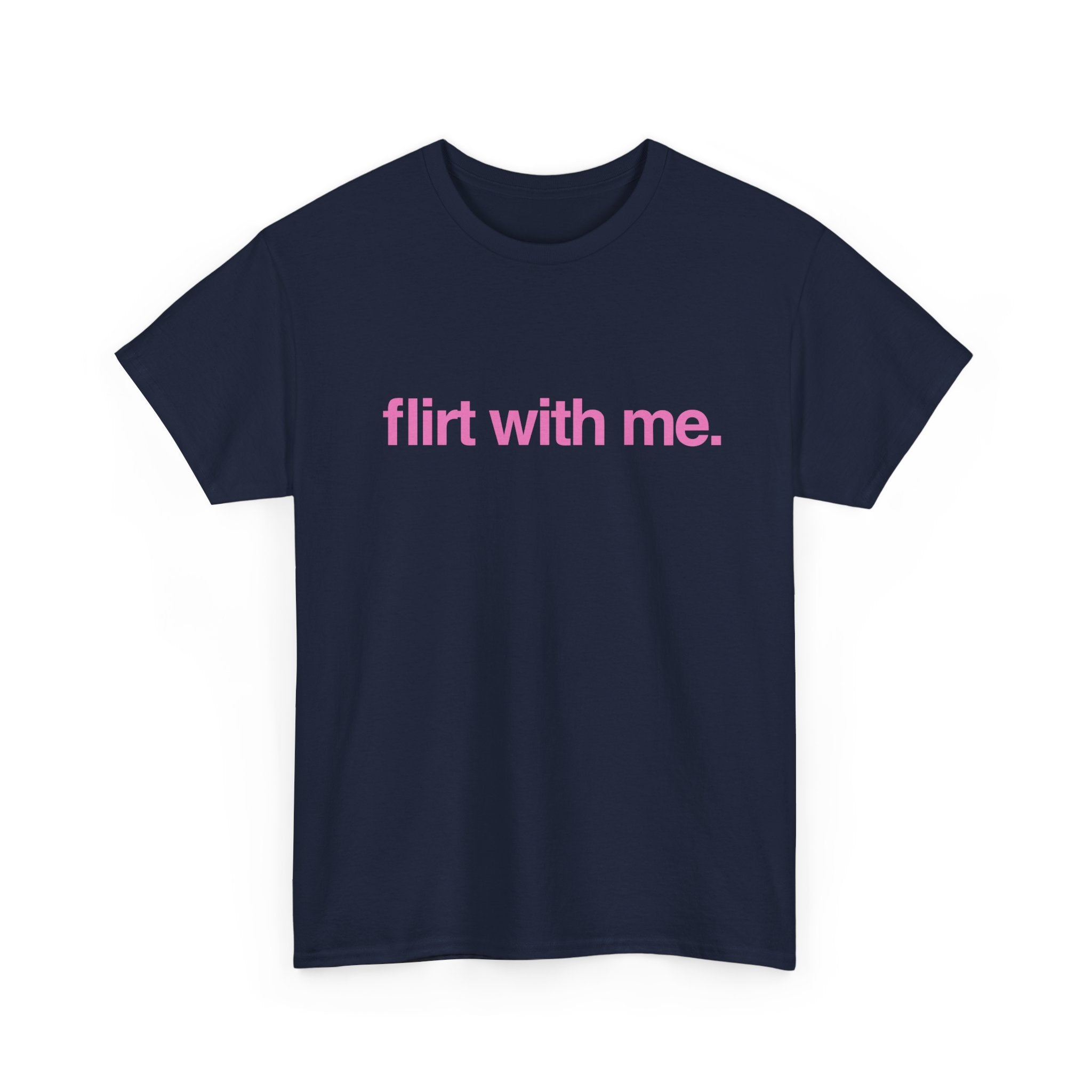 Flirt with me